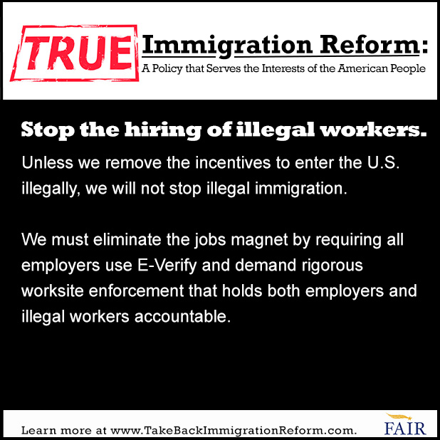 True Immigration Reform: Stop Hiring Illegal Workers