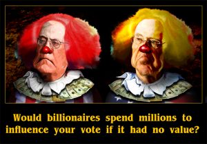 Your vote has value to the Koch Brothers