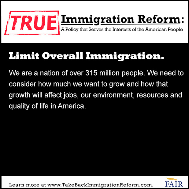 True Immigration Reform: Limit Overall Immigration