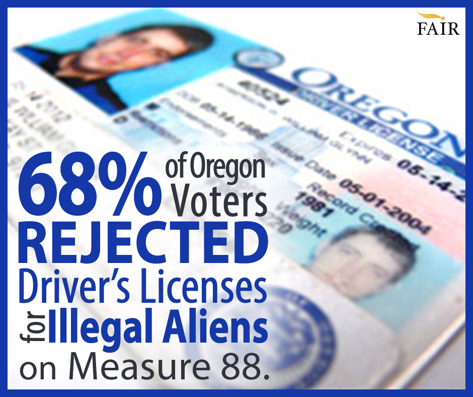 Good news! 68% of Oregon voters rejected driver's licenses for illegal aliens on Measure 88.