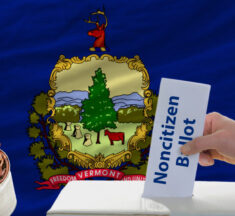 Vermont Supreme Court Opens Ballot Box (And a Can of Worms) With Noncitizen Vote Ruling